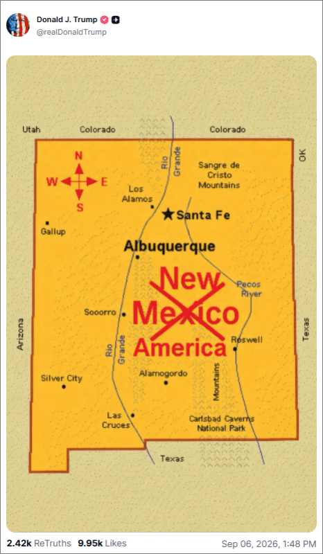 Trump Truth Social post showing a map of New Mexico with Mexico crossed out and replaced by America